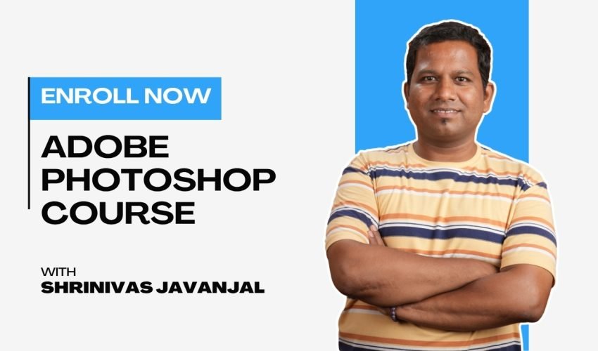 Adobe Photoshop Course