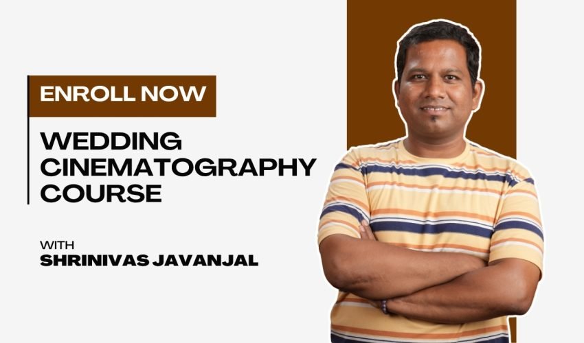 Wedding Cinematography Course