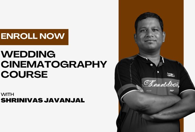 Wedding Cinematography Course